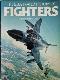 The Illustrated History of Fighters