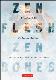 Zen Flesh, Zen Bones: A Collection of Zen and Pre-Zen Writings