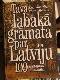 Tava labākā grāmata par Latviju 109 Jautājumi un Atbildes  5Daļa