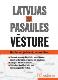 Latvijas un pasaules vēsture (notikumi, jēdzieni, personības)