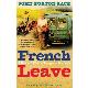 French Leave: A Wonderful Year of Escape and Discovery