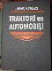 Traktori un automobiļi