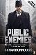 Public Enemies: The True Story Of America's Greatest Crime Wave