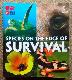 Species on the edge of survival