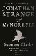 Jonathan Strange & Mr. Norrlell