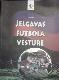 Jelgavas futbola vēsture