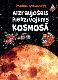 Aizraujošais piedzīvojums kosmosā