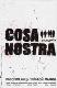 COSA NOSTRA. История сицилийской мафии