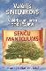 Senču mantojums. Dzimtas spēka iegūšana