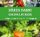 Dārza darbi gadalaikos