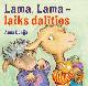 Lama, Lama - laiks dalīties