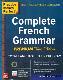 Complete French Grammar. Premium Third Edition