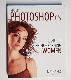 Adobe Photoshop cs: The Art of Photographing Women