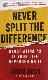 Never split the difference