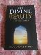 The Divine Reality: God, Islam and The Mirage of Atheism (Newly Revised Edition)