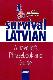 Survival Latvian