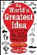 The World's Greatest Idea: The Fifty Greatest Ideas that Have Changed Humanity