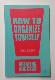 How To Organize Yourself. Creating Success