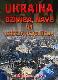 Ukraina - dzīvība, nāve un iekšējā revolūcija