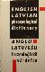 English-Latvian phraseological dictionary. Angļu-latviešu frazeoloģiskā vārdnīca