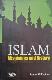 ISLAM Misgivings and History