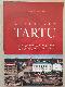 Millenary Tartu : The city of youth and good ideas