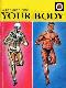 Your body