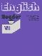 English 7: Reader / Английский язык. 7 класс. Книга для чтения
