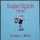 Superīgam tētim