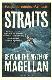 Straits: Beyond the Myth of Magellan