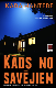 Kāds no savējiem