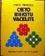 Cieto riekstu vācelīte