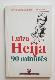 Luīze Heija 90 minūtēs