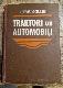 Traktori un automobiļi