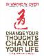 Change Your Thoughts, Change Your Life