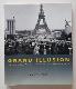 Grand Illusion. The Third Reich, the Paris Exposition, and the Cultural Seduction of France