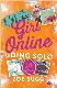 Girl Online: Going Solo