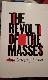 The Revolt of the Masses
