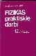 Fizikas praktiskie darbi