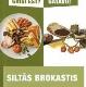 Siltās brokastis