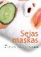 Sejas maskas