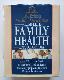 Complete Family Health Encyclopedia