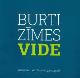 Burti. Zīmes. Vide