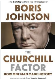 The Churchill Factor: How One Man Made History