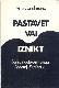 Pastāvēt vai iznīkt