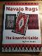 Navajo Rugs. The Essential Guide