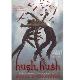 Hush, Hush