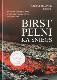 Birst pelni kā sniegs