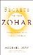 Secrets of the Zohar:Stories and Meditations to Awaken the Heart