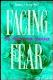 Facing Fear: The Search for Courage